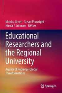 Educational Researchers and the Regional University