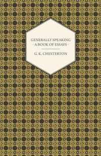 Generally Speaking - A Book of Essays
