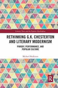 Rethinking G.K. Chesterton and Literary Modernism