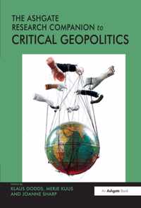 The Ashgate Research Companion to Critical Geopolitics