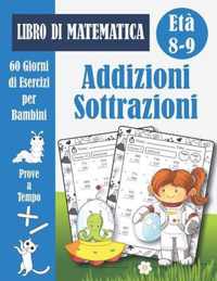 Addizioni e Sottrazioni: 60 Giorni di Prove a Tempo