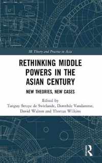 Rethinking Middle Powers in the Asian Century