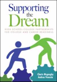 Supporting the Dream: High School-College Partnerships for College and Career Readiness