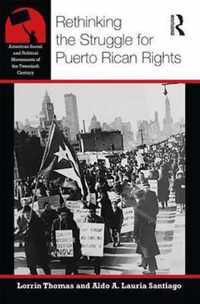 Rethinking the Struggle for Puerto Rican Rights