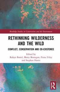 Rethinking Wilderness and the Wild