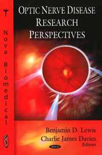 Optic Nerve Disease Research Perspectives