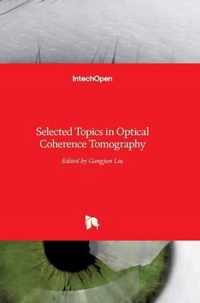 Selected Topics in Optical Coherence Tomography