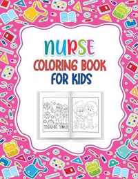 Nurse Coloring Book for Kids