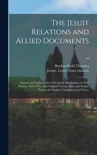 The Jesuit Relations and Allied Documents