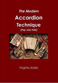 The Modern Accordion Technique (Pop Jazz Folk)