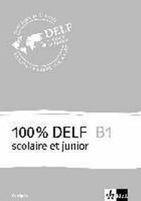 100 % DELF B1 scolaire et junior