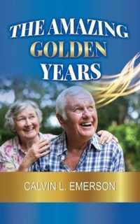 The Amazing Golden Years