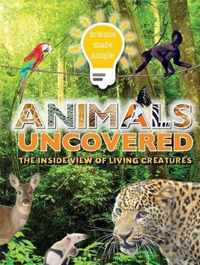 Science Made Simple: Animals Uncovered