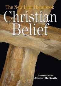 The New Lion Handbook of Christian Belief