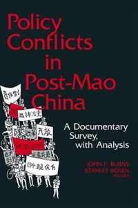 Policy Conflicts in Post-Mao China: A Documentary Survey with Analysis