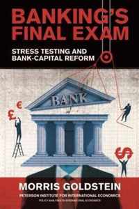Banking's Final Exam - Stress Testing and Bank-Capital Reform