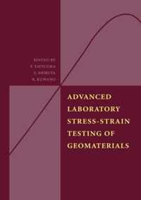 Advanced Laboratory Stress-Strain Testing of Geomaterials