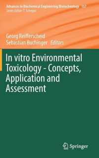 In vitro Environmental Toxicology Concepts Application and Assessment