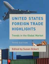 United States Foreign Trade Highlights