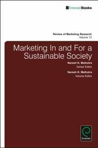 Marketing In & For a Sustainable Society