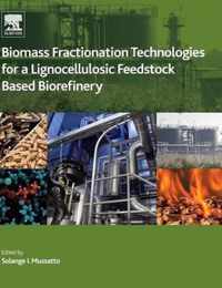 Biomass Fractionation Technologies for a Lignocellulosic Feedstock Based Biorefinery