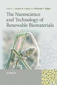 The Nanoscience and Technology of Renewable Biomaterials