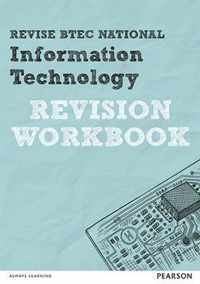 Revise BTEC National Information Technology Revision Workbook