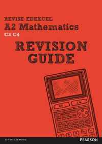 REVISE Edexcel A2 Maths Revision Guide