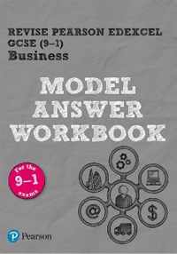 REVISE Pearson Edexcel GCSE (9-1) Business Model Answer Workbook