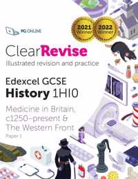 ClearRevise Edexcel GCSE History 1HI0 Medicine in Britain
