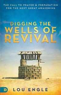 Digging the Wells of Revival