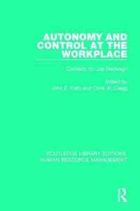 Autonomy and Control at the Workplace