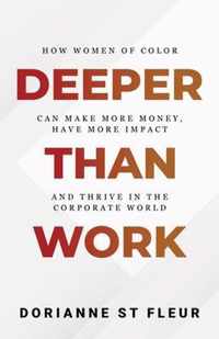 Deeper Than Work