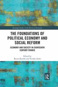 The Foundations of Political Economy and Social Reform