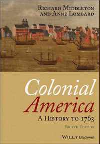 Colonial America A History To 1763 4th