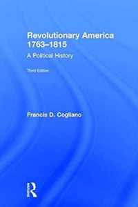 Revolutionary America, 1763-1815