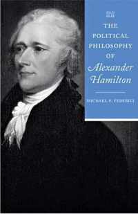 Political Philosophy Alexander Hamilton