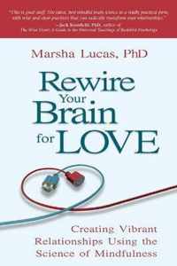 Rewire Your Brain For Love