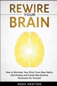 Rewire Your Brain