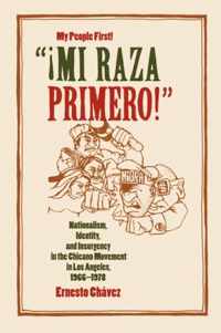 Mi Raza Primero, My People First