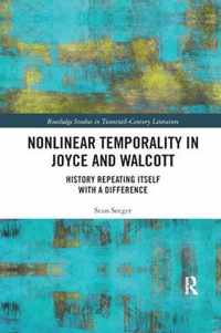 Nonlinear Temporality in Joyce and Walcott