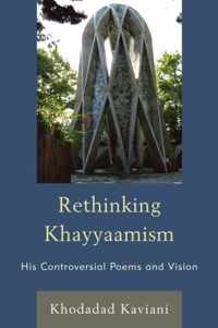 Rethinking Khayyaamism