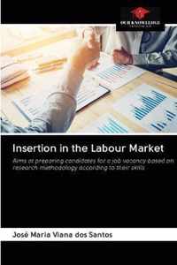 Insertion in the Labour Market
