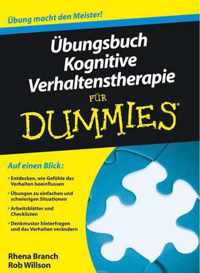 UEbungsbuch Kognitive Verhaltenstherapie fur Dummies