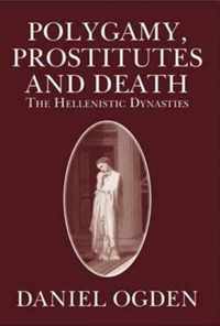 Polygamy, Prostitutes and Death