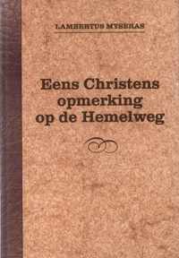 Eens Christens opmerking op de hemelweg