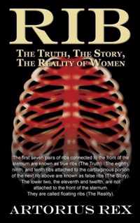 Rib the Truth, the Story, the Reality of Women