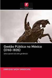 Gestao Publica no Mexico (1760-1835)