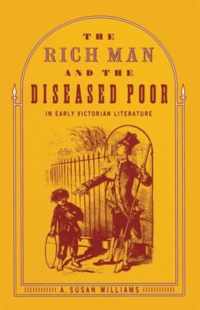 The Rich Man and the Diseased Poor in Early Victorian Literature