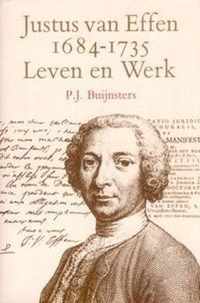 Justus Van Effen (1684-1735), Leven En Werk